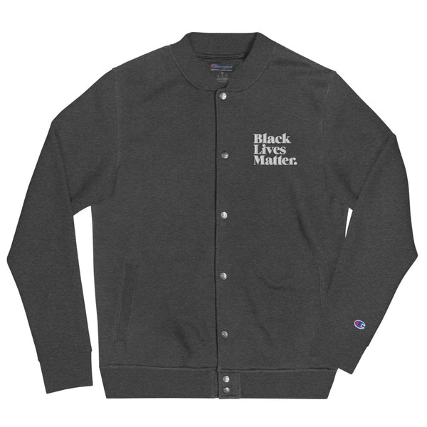 BLM Embroidered Champion Bomber Jacket