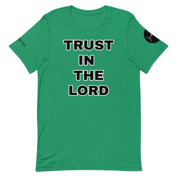 Trust In The Lord T-Shirt